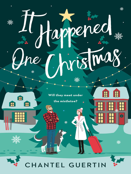 Title details for It Happened One Christmas by Chantel Guertin - Wait list